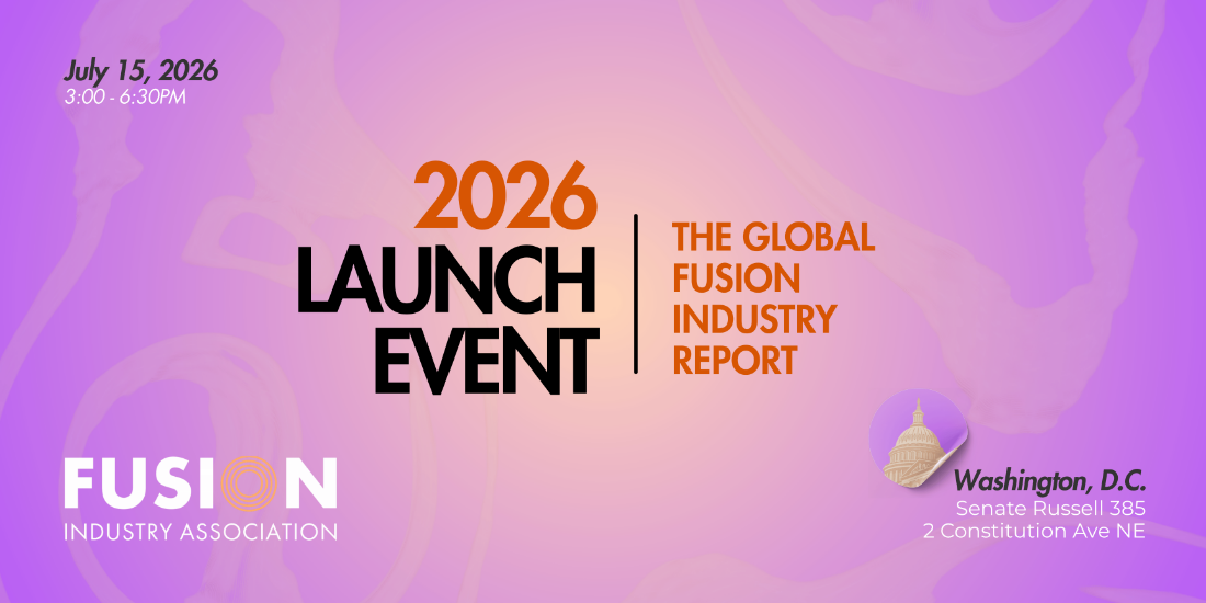 2026 Global Fusion Industry Report Launch on Capitol Hill