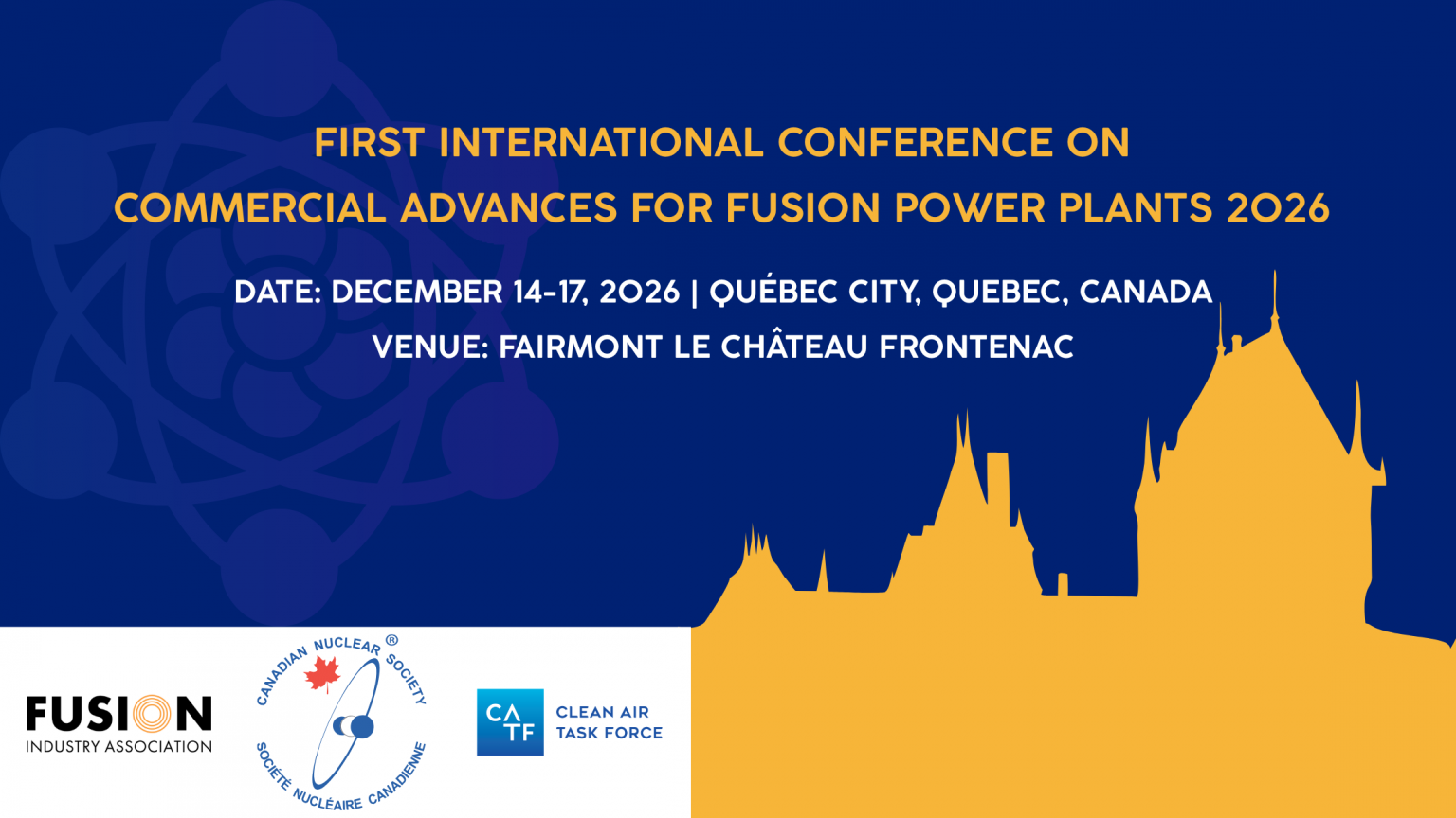 First International Conference on Commercial Advances for Fusion Power Plants